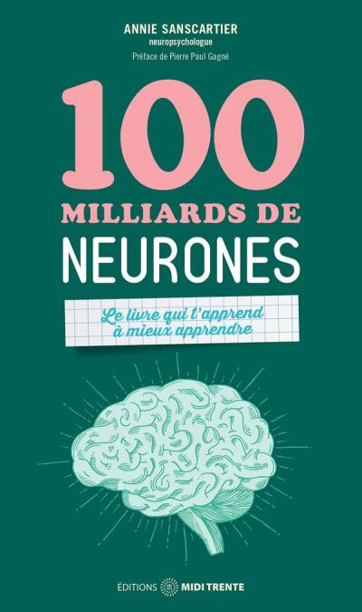 100 milliards de neurones | Sanscartier, Annie