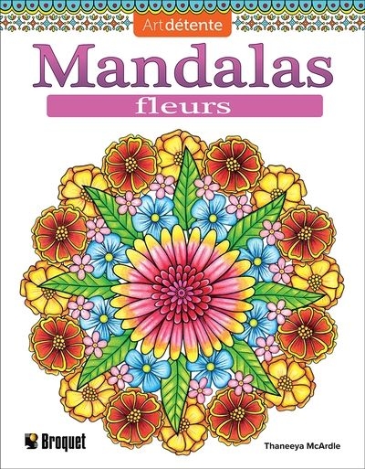 Mandalas : fleurs | McArdle, Thaneeya