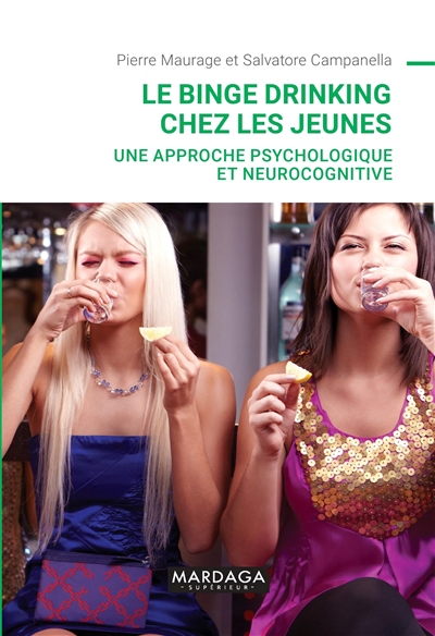 binge drinking chez les jeunes (Le) | Maurage, Pierre