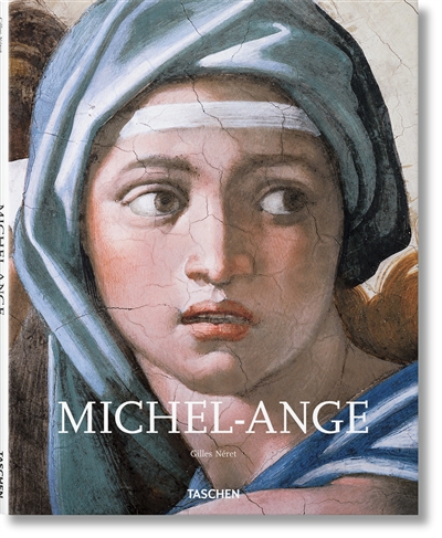Michel-Ange, 1475-1564 | Néret, Gilles