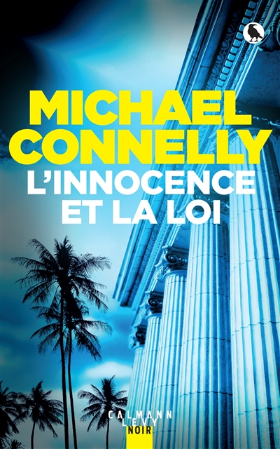 innocence et la loi (L') | Connelly, Michael
