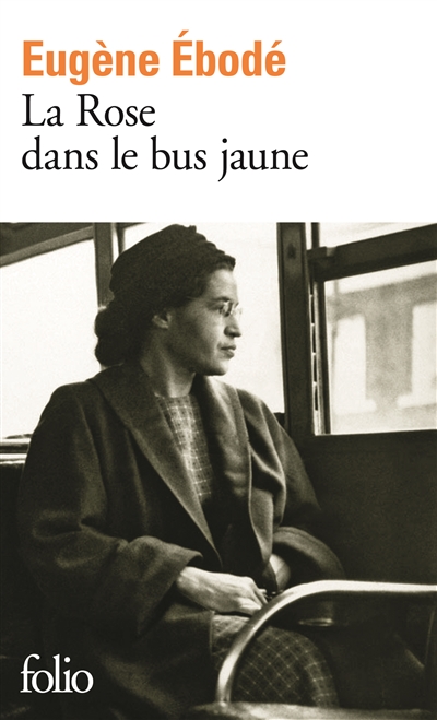 Rose dans le bus jaune (La) | Ebodé, Eugène