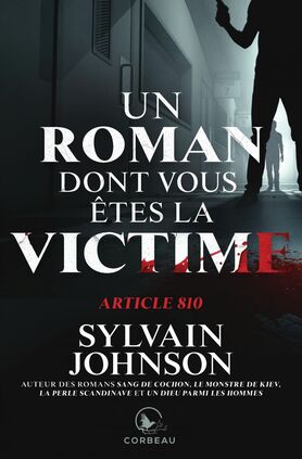 Un roman dont vous êtes la victime - Article 810 | Johnson, Sylvain