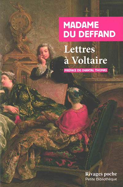 Lettres à Voltaire | Du Deffand, Marie