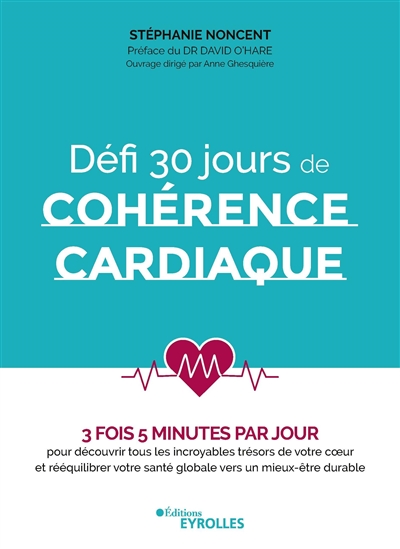 Défi 30 jours de cohérence cardiaque | Noncent, Stéphanie
