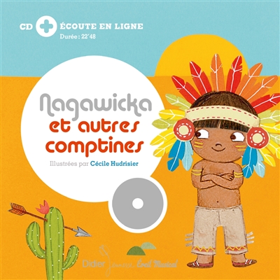 Nagawicka et autres comptines + CD | Hudrisier, Cécile