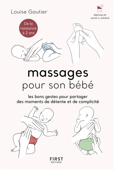 Massages pour son bébé | Gautier, Louise