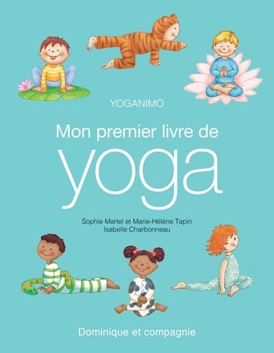 Mon premier livre de yoga | Martel, Sophie