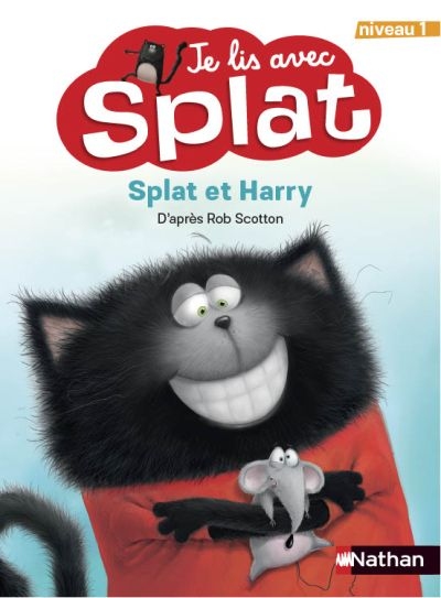 Je lis avec Splat : Niveau 1  - Splat et Harry | Scotton, Rob