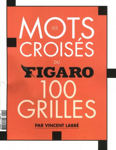 Mots croisés Le Figaro - 100 grilles | Labbé, Vincent