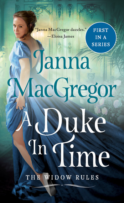 The Widow Rules T.01 - A Duke in Time  | MacGregor, Janna
