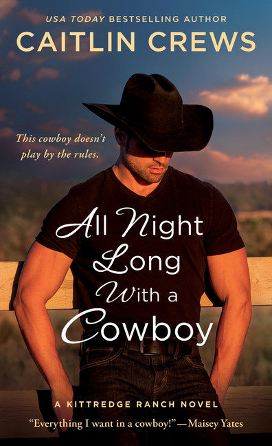 Kittredge Ranch T.02 - All Night Long with a Cowboy  | Crews, Caitlin