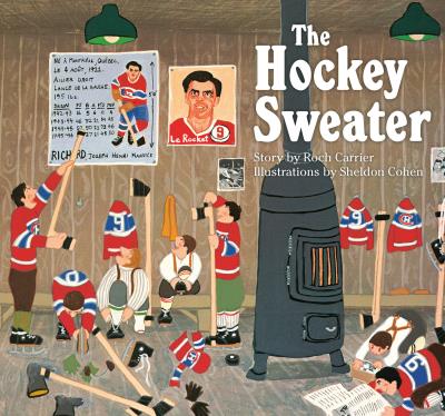 The Hockey Sweater | Carrier, Roch