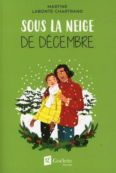 Sous la neige de décembre | Labonté-Chartrand, Martine