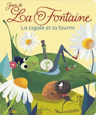 Les fables de La Fontaine - La cigale et la fourmi  | La Fontaine, Jean de