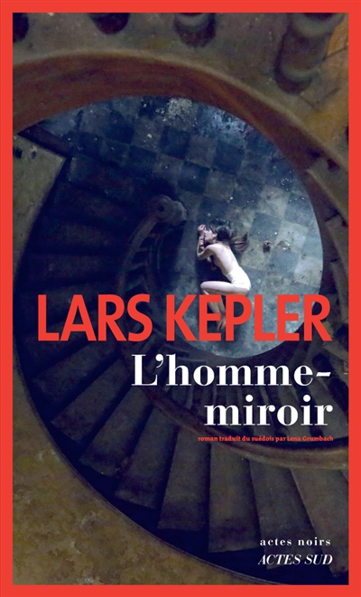 homme-miroir (L') | Kepler, Lars