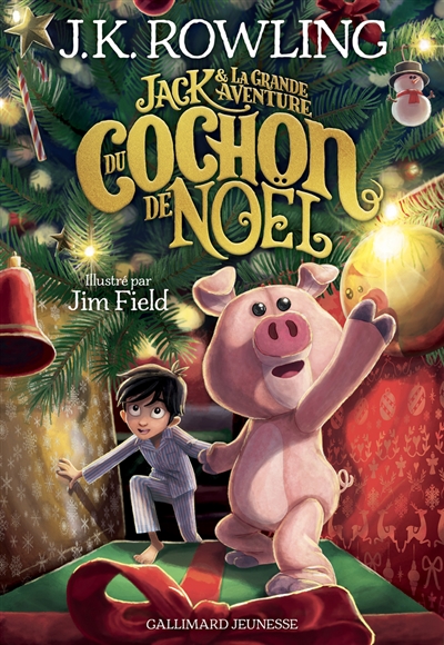 Jack & la grande aventure du cochon de Noël | Rowling, J.K.
