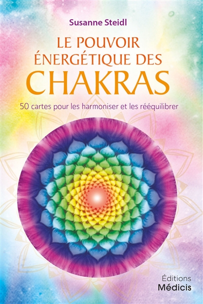 pouvoir énergétique des chakras (Le) | Steidl, Suzanne