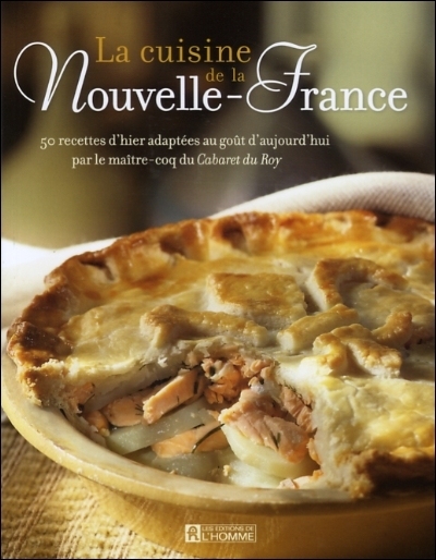 cuisine de la Nouvelle-France (La) | 