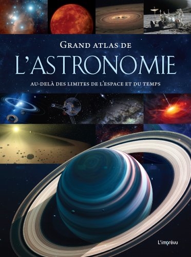 Grand atlas de l'astronomie | Mackowiak, Bernhard