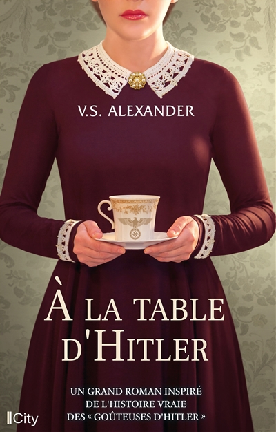 A la table d'Hitler | Alexander, V.S.