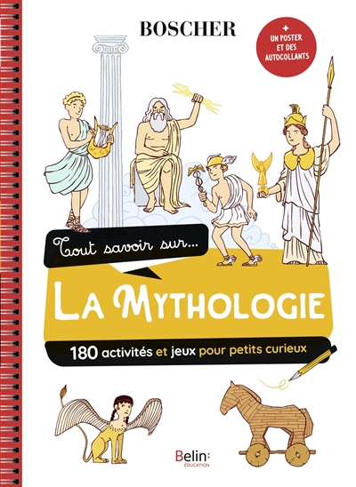 Tout savoir sur... la mythologie : 180 activités et jeux pour petits curieux | Solle-Bazaille, Bénédicte