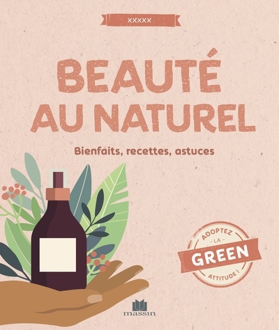 Beauté au naturel : Bienfaits, recettes & astuces  | Mollet, Céline