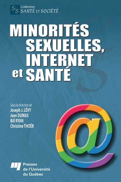 Minorités sexuelles, Internet et santé | Lévy, Joseph J.