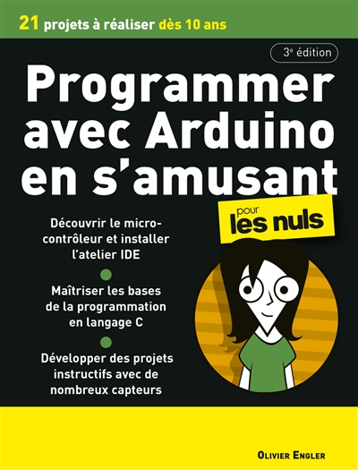 Programmer avec Arduino en s'amusant pour les nuls | Engler, Olivier
