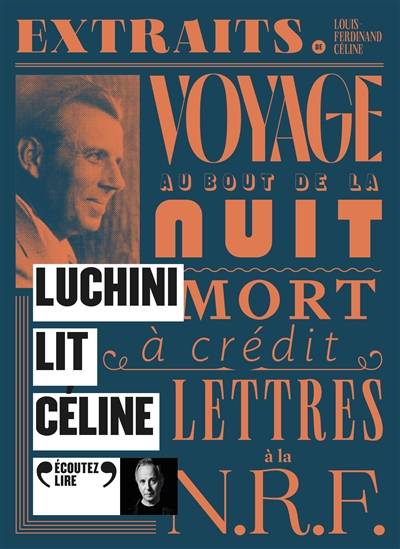 Luchini lit Céline (AUDIO) | Céline, Louis-Ferdinand