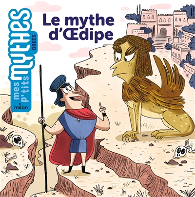 Mes p'tits mythes - Le mythe d'Oedipe  | Solle-Bazaille, Bénédicte