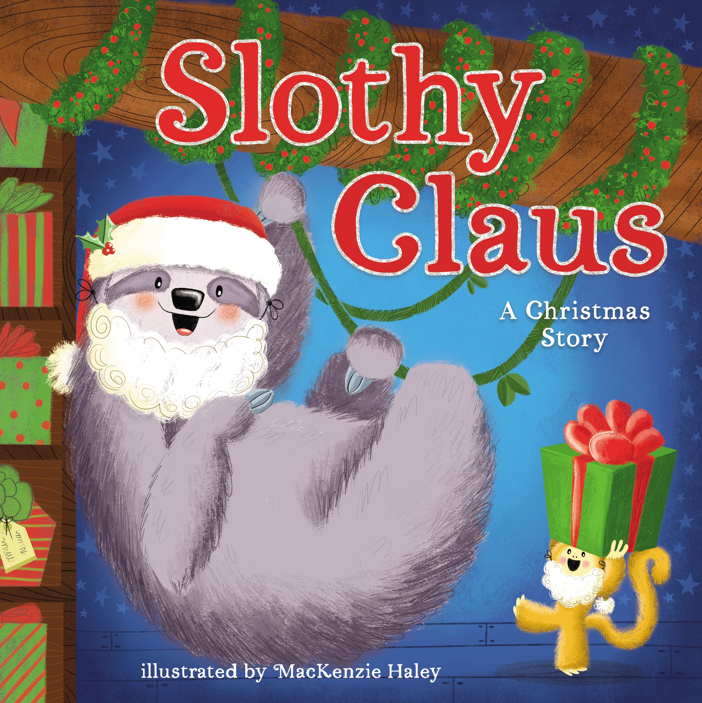Slothy Claus : A Christmas Story | Shepherd , Jodie
