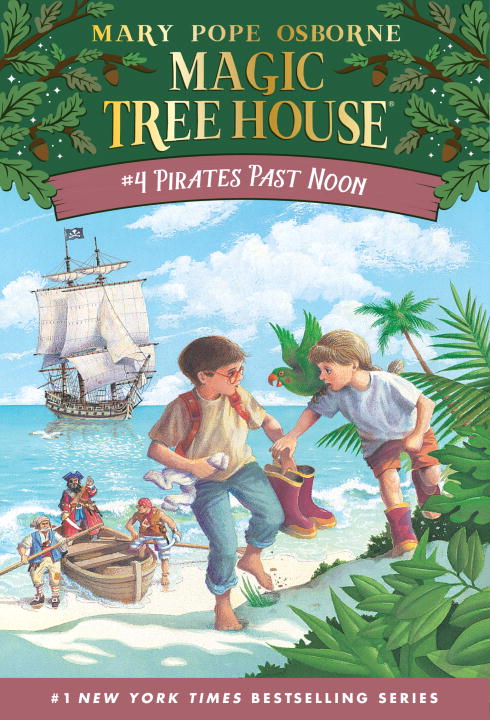 Magic Tree House T.04 - Pirates Past Noon | Osborne, Mary Pope