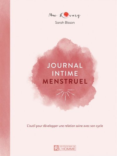 Journal intime menstruel | Bisson, Sarah
