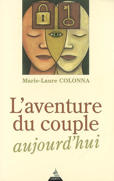 aventure du couple aujourd'hui (L') | Colonna, Marie-Laure