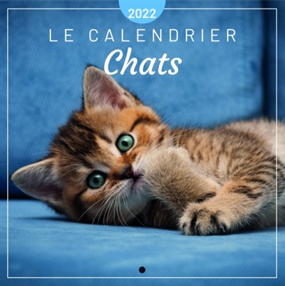 Calendrier chats 2022 (Le) | 