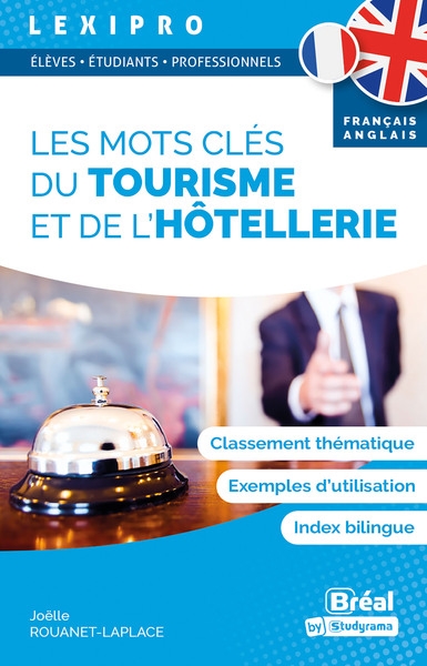 mots clés du tourisme et de l'hôtellerie (Les) | Rouanet-Laplace, Joëlle