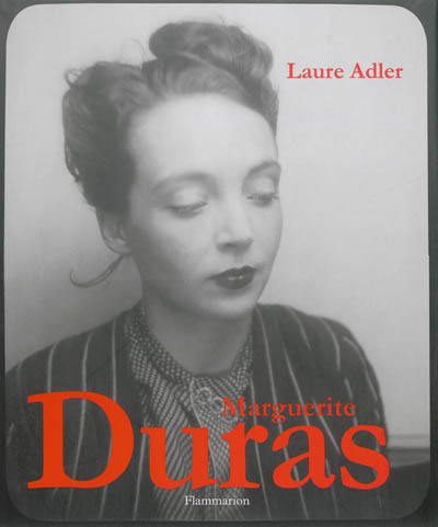 Marguerite Duras | Adler, Laure