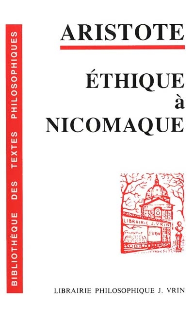 Ethique à Nicomaque | Aristote