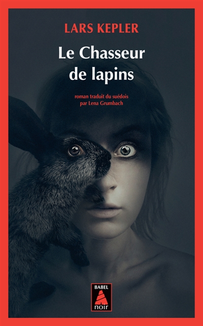 Chasseur de lapins (Le) | Kepler, Lars