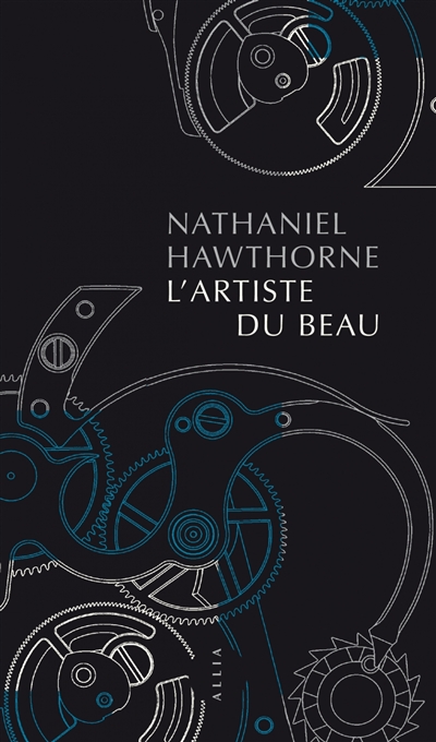 Artiste du beau (L') | Hawthorne, Nathaniel