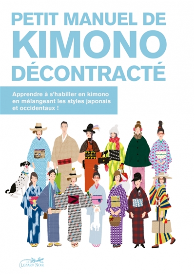 Petit manuel de kimono décontracté | Yamaguchi, Sakura