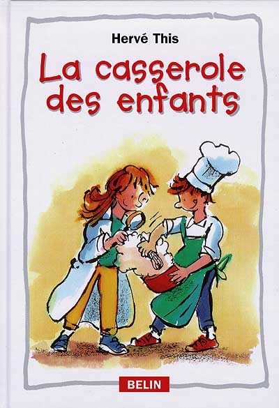 casserole des enfants (La) | This, Hervé