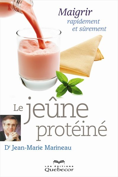 jeûne protéiné (Le) | Marineau, Jean-Marie