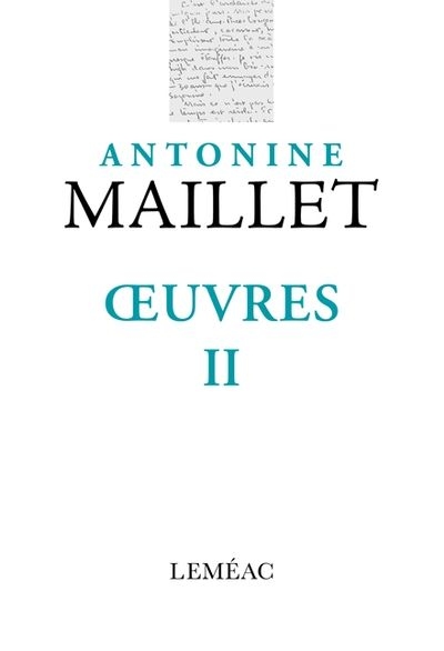 Oeuvres II | Maillet, Antonine