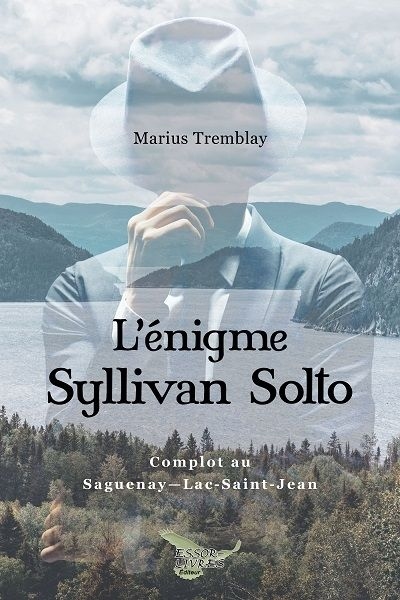 énigme Syllivan Solto (L') | Tremblay, Marius