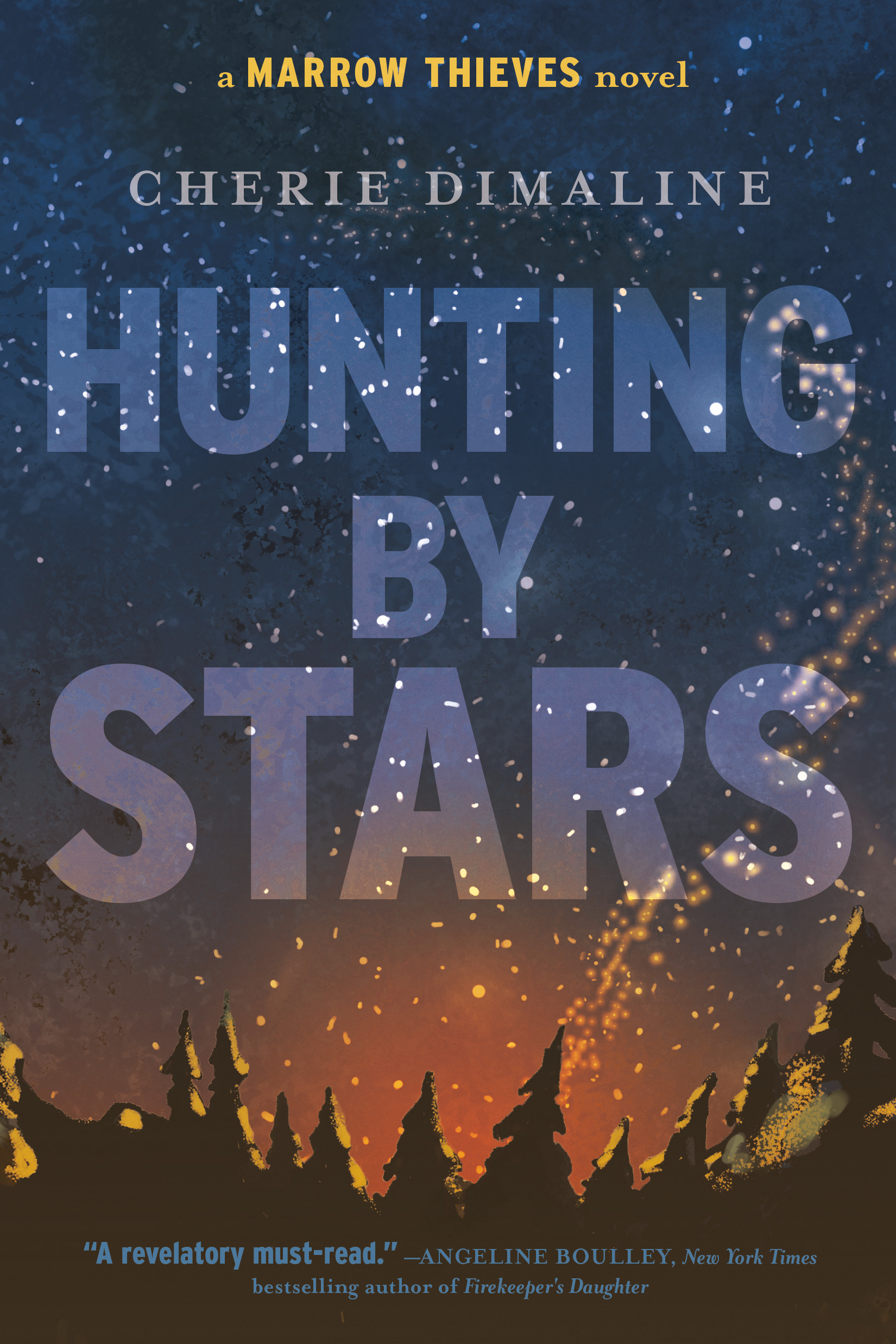 Hunting by Stars : (A Marrow Thieves Novel) | Dimaline, Cherie