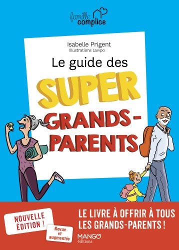 Guide des super grands-parents (Le) | Prigent-Chesnel, Isabelle