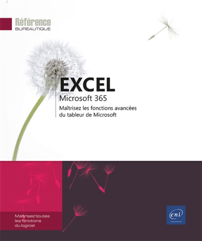 Excel Microsoft 365 - Maîtrisez les fonctions avancées du tableur de Microsoft  | 