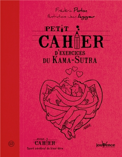 Petit cahier d'exercices du Kama-sutra | Ploton, Frédéric